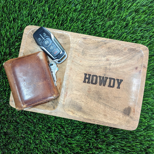 Howdy Etched Wood Tray